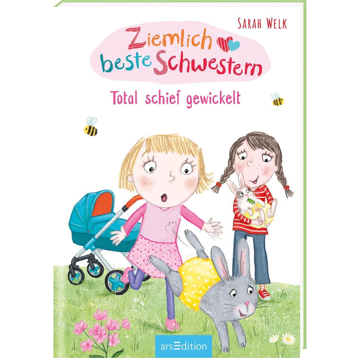 Ziemlich beste Schwestern - Total schief gewickelt (Ziemlich beste Schwestern 5) von Ars Edition GmbH