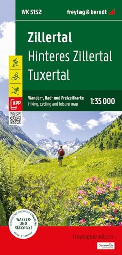Zillertal, Wander-, Rad- und Freizeitkarte 1:35.000, freytag & berndt, WK 5152: Hinteres Zillertal, Tuxertal, mit App, wasserfest und reißfest (freytag & berndt Wander-Rad-Freizeitkarten) von Freytag-Berndt und ARTARIA
