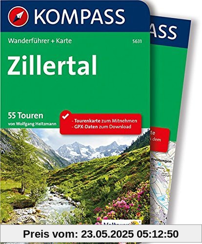 Zillertal: Wanderführer mit Extra-Tourenkarte, 55 Touren, GPX-Daten zum Download (KOMPASS-Wanderführer, Band 5631)
