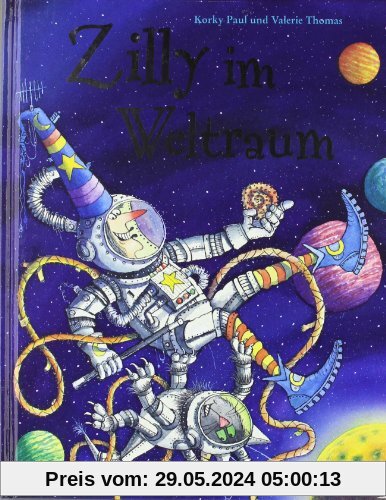 Zilly im Weltraum: Vierfarbiges Bilderbuch