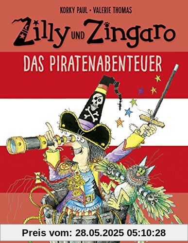 Zilly und Zingaro. Das Piratenabenteuer: Vierfarbiges Bilderbuch Zilly und Zingaro. Das Piratenabenteuer: Vierfarbiges Bilderbuch