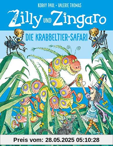 Zilly und Zingaro. Die Krabbeltier-Safari: Vierfarbiges Bilderbuch