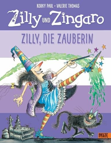 Zilly und Zingaro. Zilly, die Zauberin: Vierfarbiges Bilderbuch Zilly und Zingaro. Zilly, die Zauberin: Vierfarbiges Bilderbuch