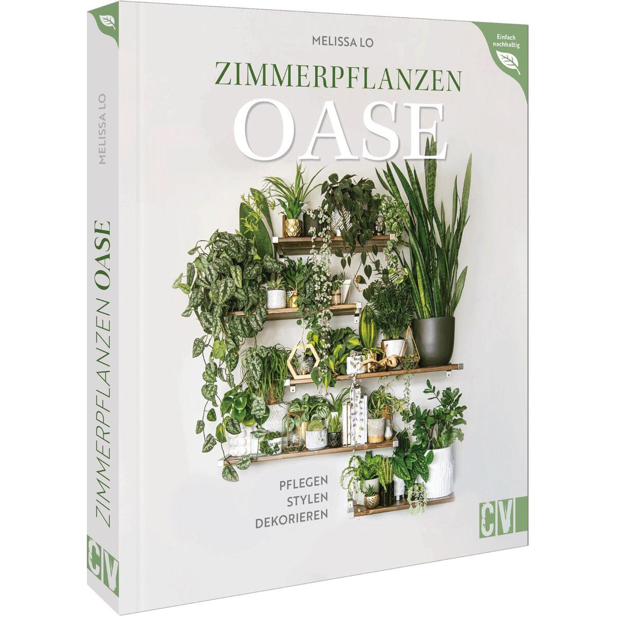 Zimmerpflanzen Oase Zimmerpflanzen Oase von Christophorus Verlag