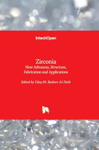 Zirconia - New Advances, Structure, Fabrication and Applications von IntechOpen