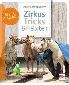 Zirkus-Tricks & Freiarbeit von Müller Rüschlikon