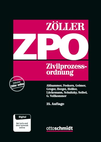 Zivilprozessordnung ZPO: Kommentar Zivilprozessordnung ZPO: Kommentar von Verlag Dr. Otto Schmidt