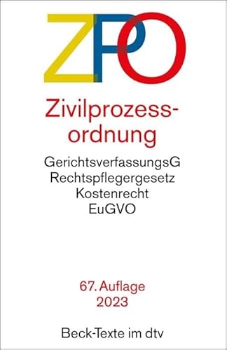 Zivilprozessordnung: mit Einführungsgesetz, Unterlassungsklagengesetz, Schuldnerverzeichnisführungsverordnung, Gerichtsverfassungsgesetz mit ... Gerichtskostengesetz (Beck-Texte im dtv)
