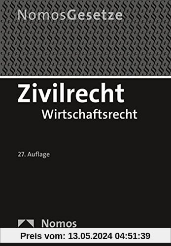 Zivilrecht: Wirtschaftsrecht - Rechtsstand: 20. August 2018