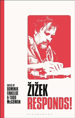 Zizek Responds!: Writing Back to my Critics