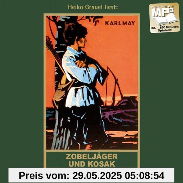 Zobeljäger und Kosak: mp3-Hörbuch, Band 63 der Gesammelten Werke (Karl Mays Gesammelte Werke und Briefe)