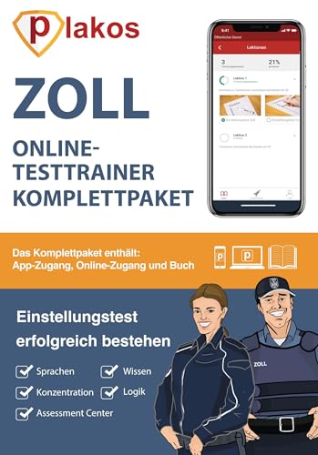 Einstellungstest Zoll: Eignungstest erfolgreich bestehen | 1.000 Aufgaben mit Lösungen | Erfahrungsberichte, Fachwissen, Allgemeinwissen, Logik, Konzentration, Sprache | Mittlerer & gehobener Dienst