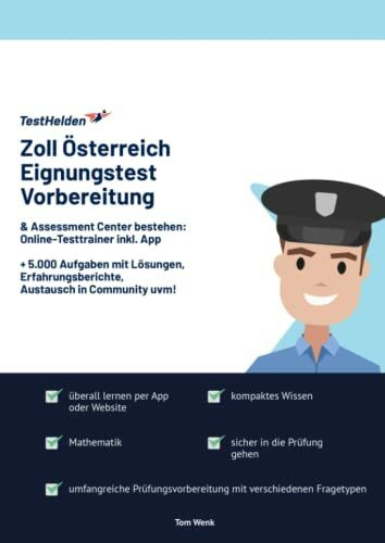Zoll Österreich Eignungstest Vorbereitung & Assessment Center bestehen: Online-Testtrainer ink...