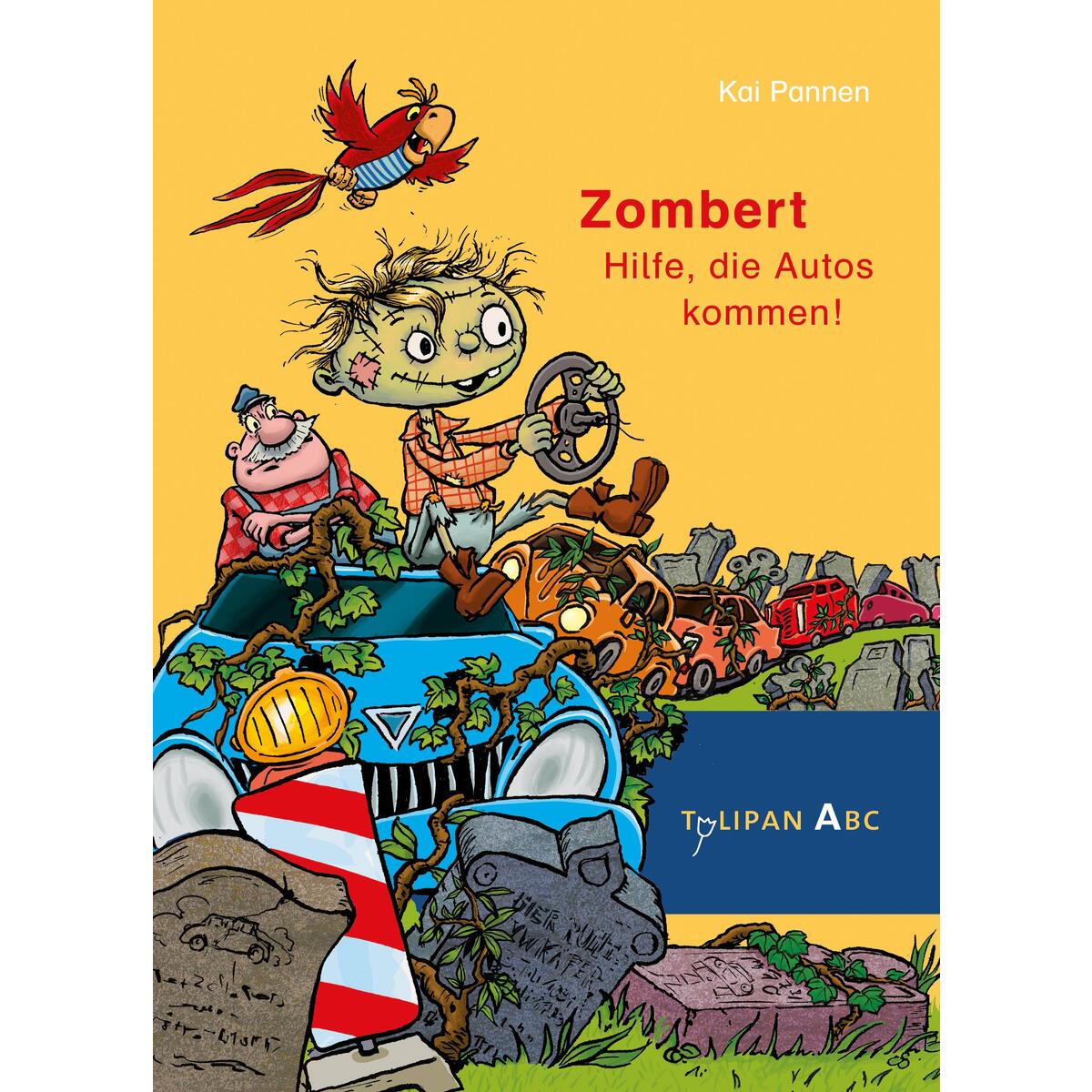 Zombert - Hilfe, die Autos kommen! von Tulipan Verlag