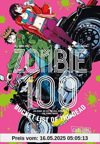 Zombie 100 – Bucket List of the Dead 1: Der perfekte Manga für Fans von Action, Comedy und Untoten (1)