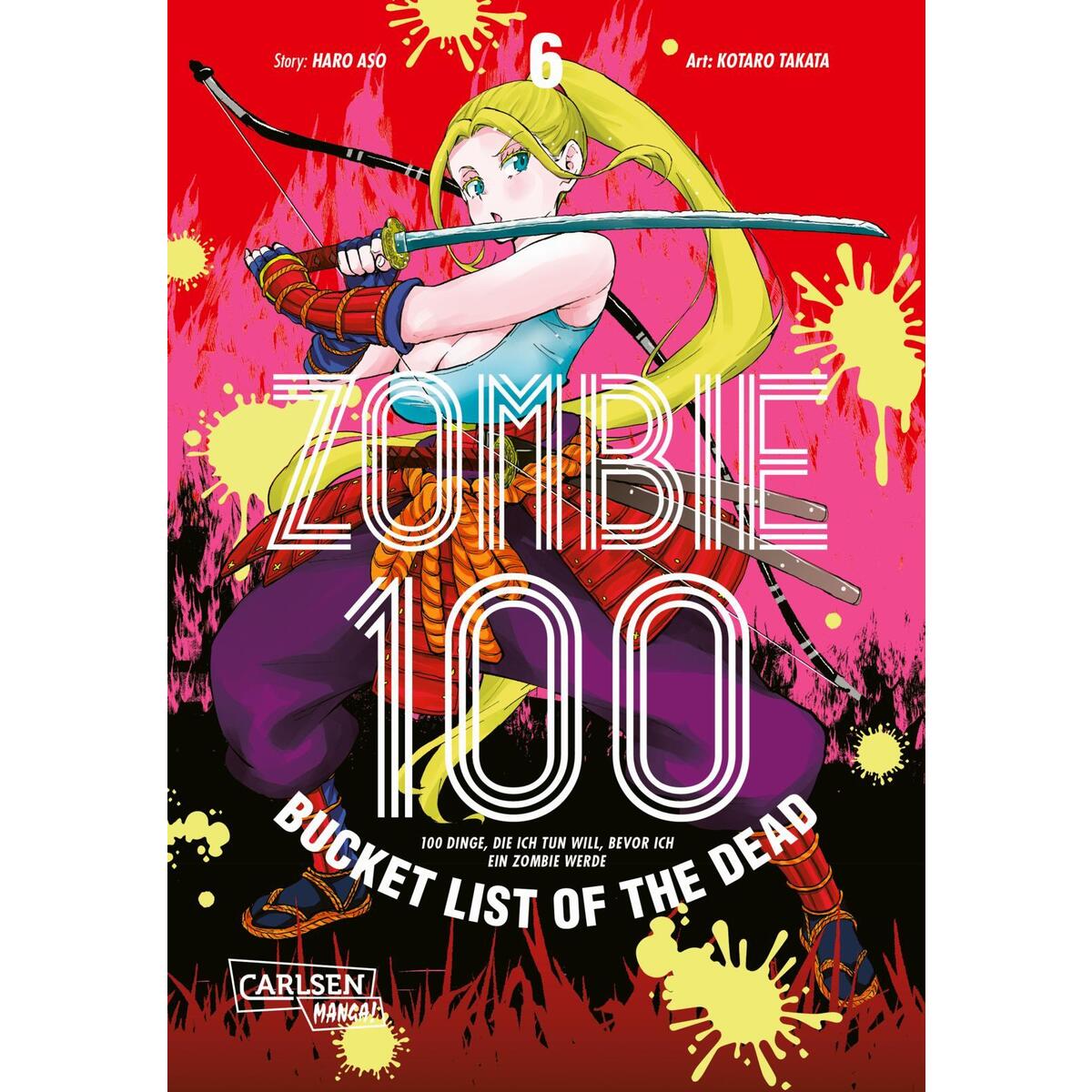 Zombie 100 - Bucket List of the Dead 6 Zombie 100 - Bucket List of the Dead 6 von Carlsen Verlag GmbH