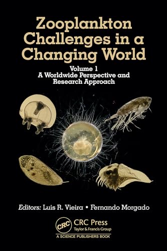 Zooplankton Challenges in a Changing World: Volume 1: A Worldwide Perspective and Research Approach Zooplankton Challenges in a Changing World: Volume 1: A Worldwide Perspective and Research Approach von CRC Press