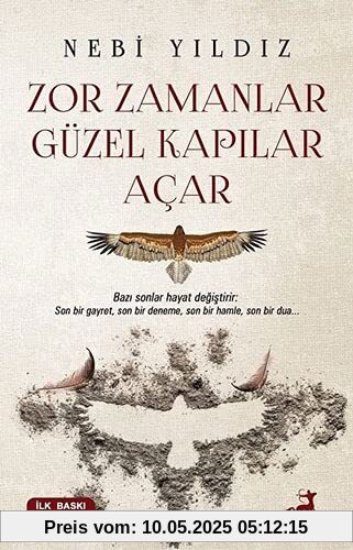 Zor Zamanlar Güzel Kapilar Acar