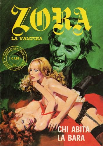 Zora la vampira. Chi abita la bara (Vol. 4) (Gli albi della cosmo) von Editoriale Cosmo