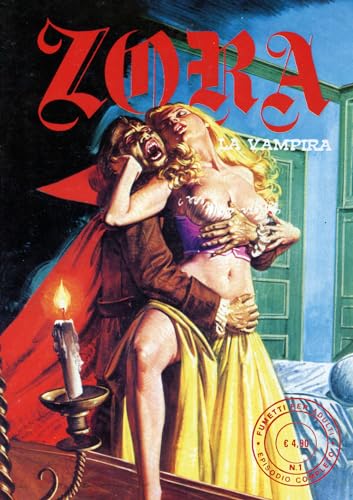 Zora la vampira. Vampirissima (Vol. 1) (Gli albi della cosmo) von Editoriale Cosmo
