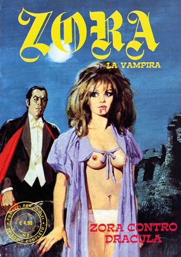 Zora la vampira. Zora contro Dracula (Vol. 2) (Gli albi della cosmo) von Editoriale Cosmo