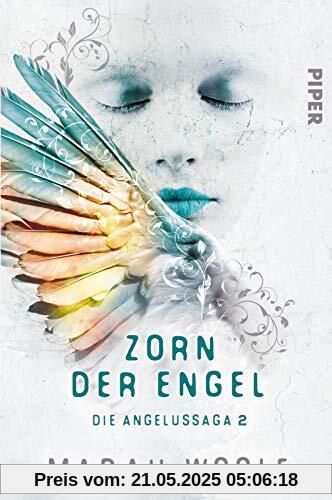 Zorn der Engel: Die Angelussaga 2 Zorn der Engel: Die Angelussaga 2