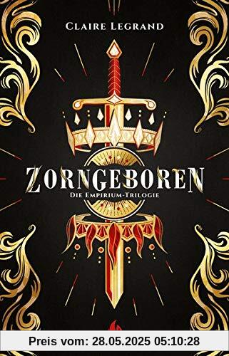 Zorngeboren - Die Empirium-Trilogie (Bd. 1)