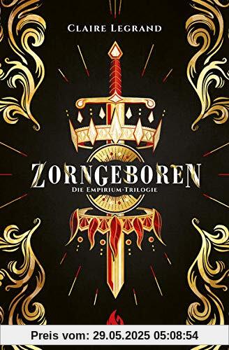 Zorngeboren - Die Empirium-Trilogie