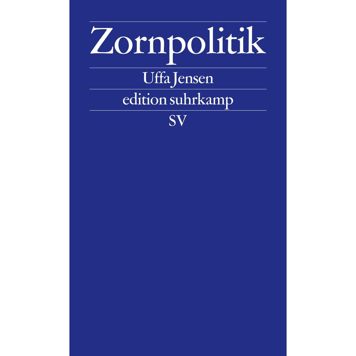 Zornpolitik Zornpolitik von Suhrkamp Verlag