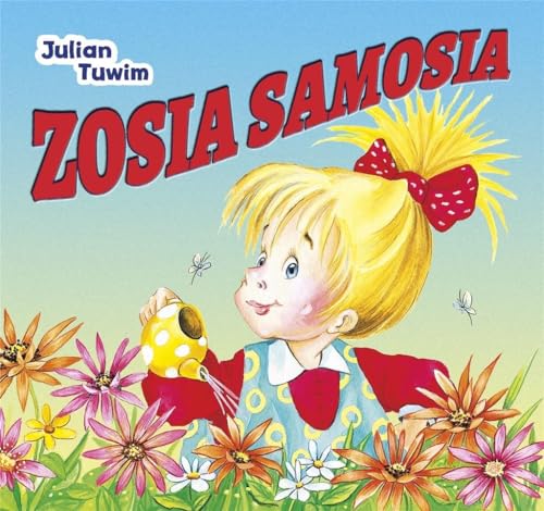 Zosia Samosia (BIBLIOTECZKA NIEDŹWIADKA) von Olesiejuk