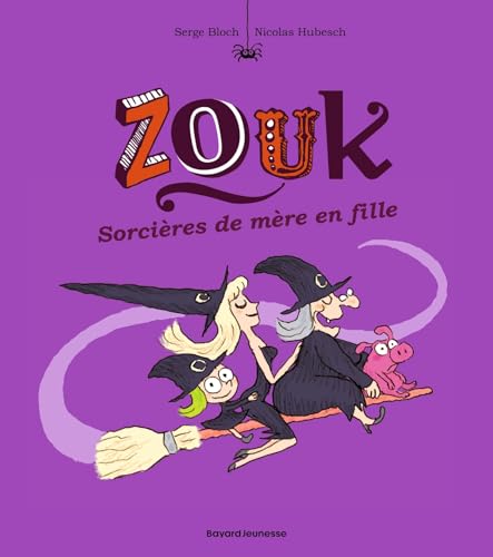 Zouk, Tome 07: Sorcières de mère en fille von BD KIDS