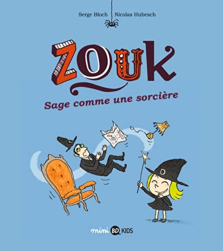 Zouk, Tome 09: Sage comme une sorcière