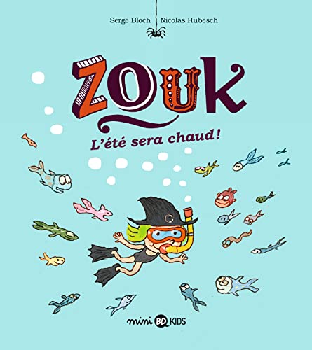 Zouk, Tome 17: L'été sera chaud !