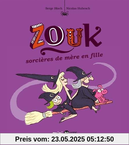 Zouk, Tome 7 : Sorcières de mère en fille Zouk, Tome 7 : Sorcières de mère en fille