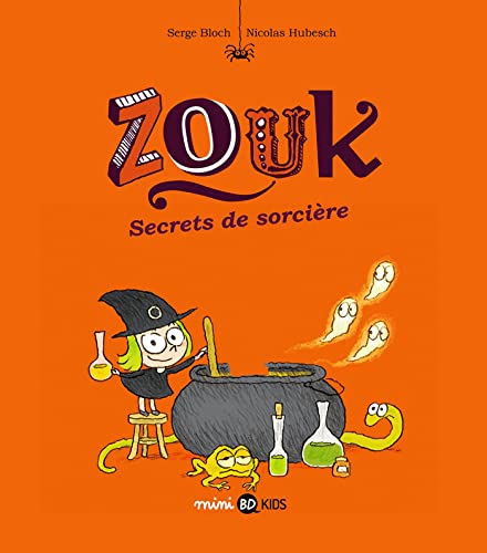 Zouk, Tome 08: Secrets de sorcière von BD KIDS