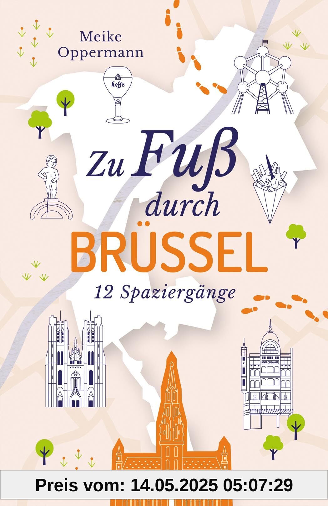 Zu Fuß durch Brüssel: 12 Spaziergänge Zu Fuß durch Brüssel: 12 Spaziergänge