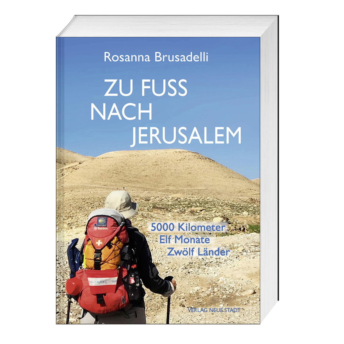 Zu Fuß nach Jerusalem Zu Fuß nach Jerusalem von Neue Stadt Verlag GmbH