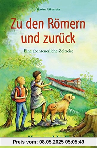 Zu den Römern und zurück: Schulausgabe