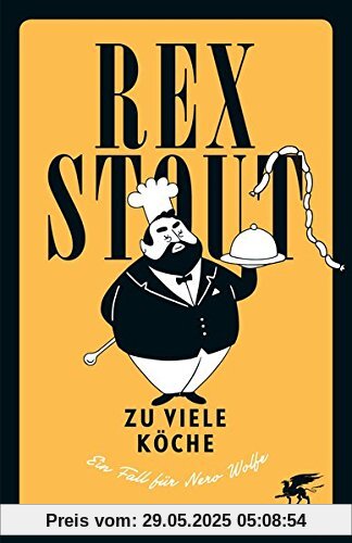 Zu viele Köche: Ein Fall für Nero Wolfe Zu viele Köche: Ein Fall für Nero Wolfe