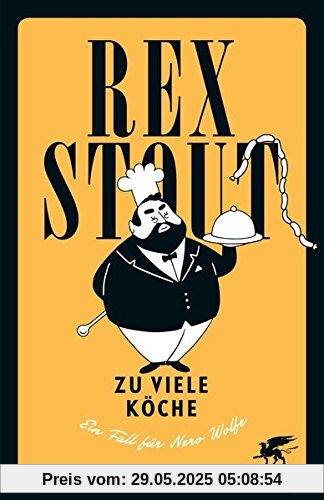 Zu viele Köche: Ein Fall für Nero Wolfe