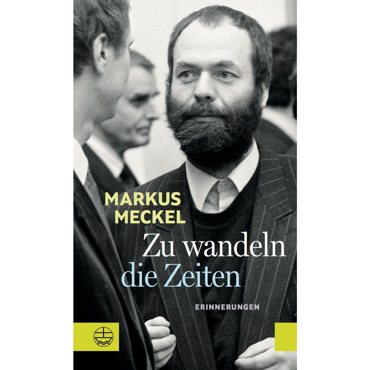 Zu wandeln die Zeiten von Evangelische Verlagsansta