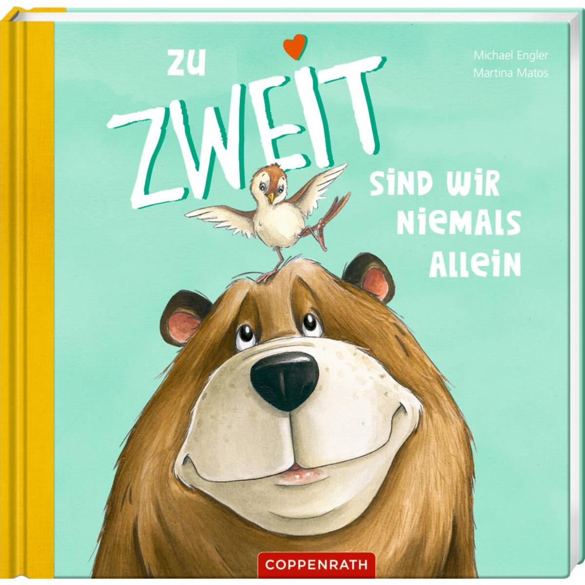 Zu zweit sind wir niemals allein von Coppenrath