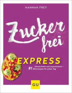 Zuckerfrei express von Gräfe & Unzer