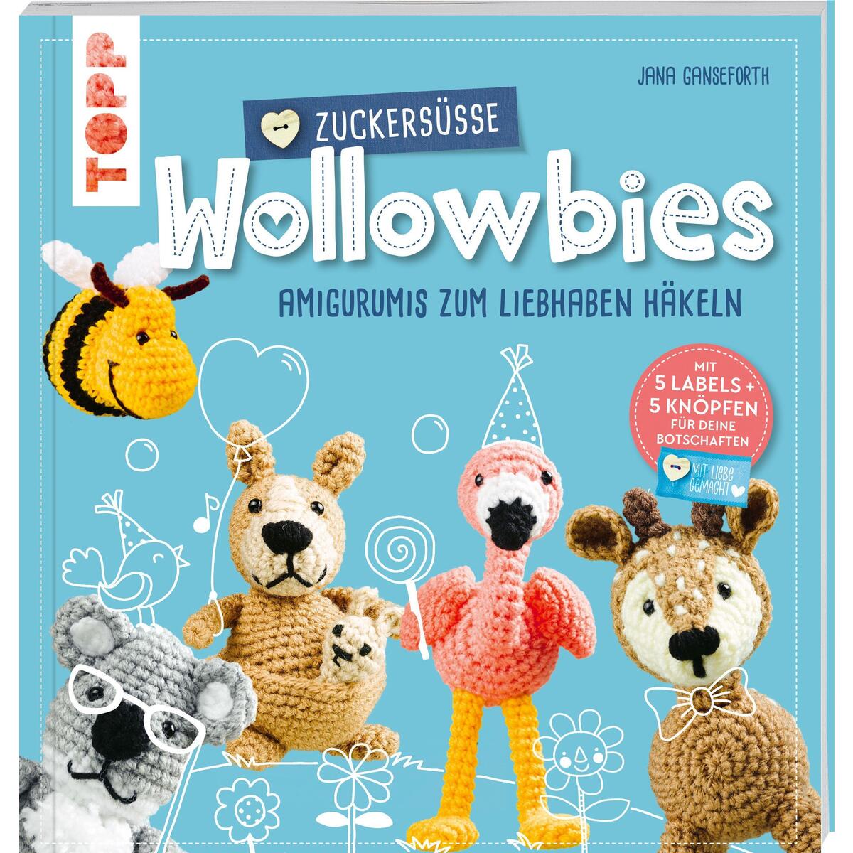 Zuckersüße Wollowbies Zuckersüße Wollowbies von Frech Verlag GmbH