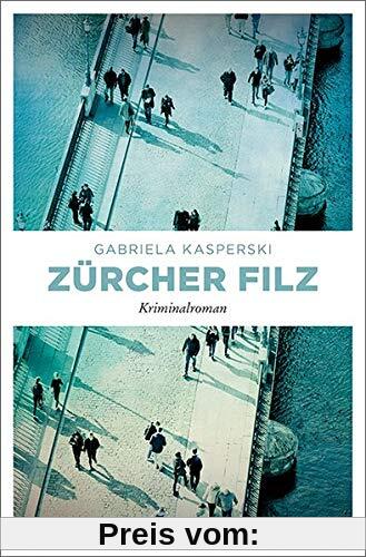 Zürcher Filz: Kriminalroman