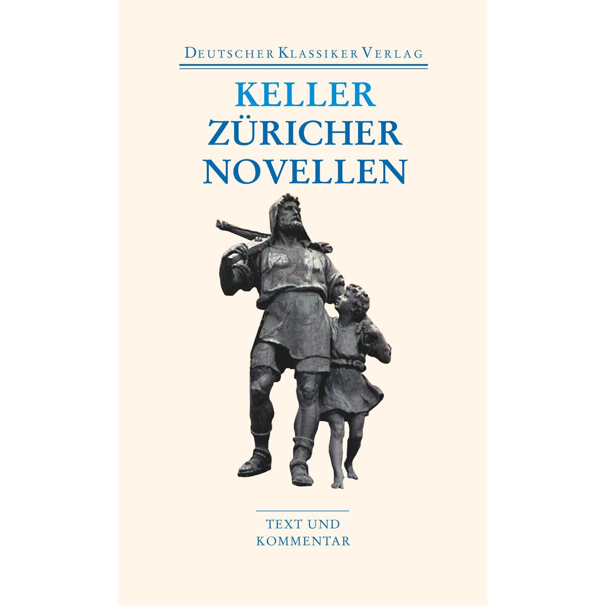 Züricher Novellen Züricher Novellen von Deutscher Klassikerverlag