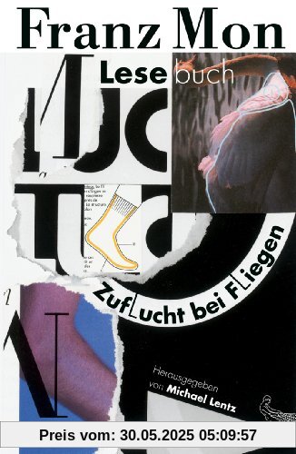 Zuflucht bei Fliegen: Lesebuch Zuflucht bei Fliegen: Lesebuch