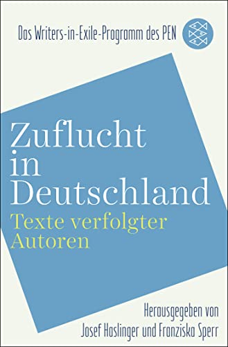Zuflucht in Deutschland: Texte verfolgter Autoren von FISCHER Taschenbuch