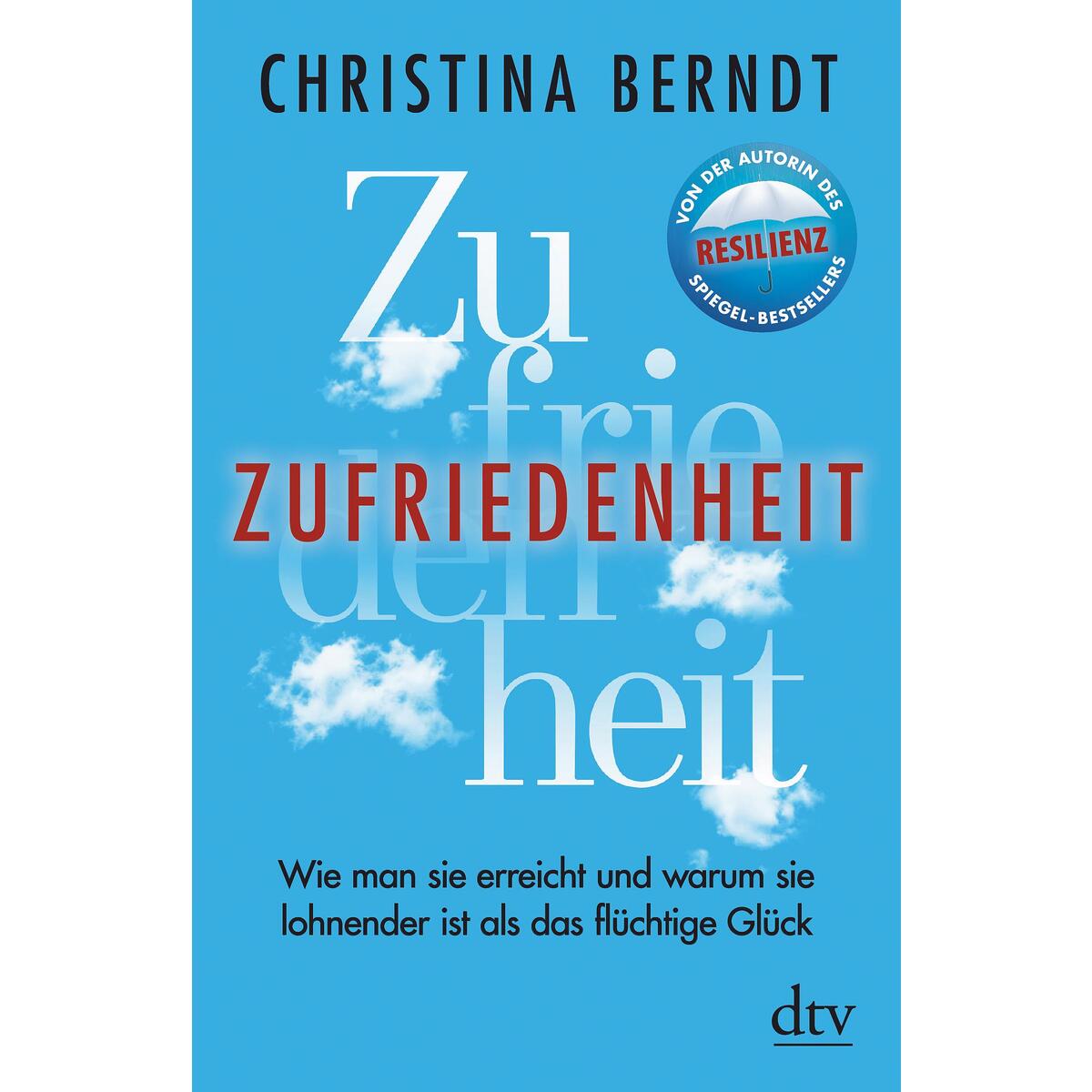 Zufriedenheit Zufriedenheit von dtv Verlagsgesellschaft