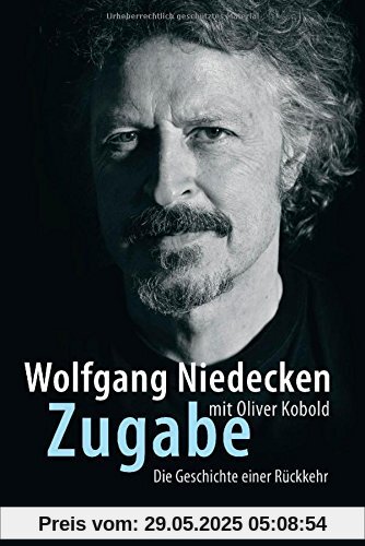 Zugabe: Die Geschichte einer Rückkehr Zugabe: Die Geschichte einer Rückkehr